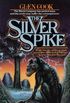 The Silver Spike: The Chronicles of the Black Company (English Edition)
