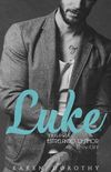 Luke : Trilogia Estrelando o Amor - Spin - Off