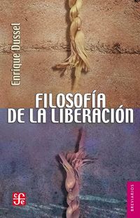 Filosofa de la liberacin (Breviarios n 571) (Spanish Edition)