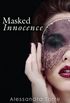 Masked Innocence