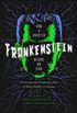 Frankenstein: How A Monster Became an Icon: The Science and Enduring Allure of Mary Shelley