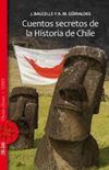 Cuentos Secretos de la Historia de Chile