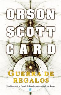 Guerra de regalos (Otras historias de Ender 2) (Spanish Edition)
