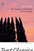 The Last Days of Chez Nous & Two Friends (Text Classics) (English Edition)