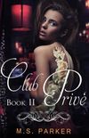 Club Priv: Book II