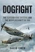 Dogfight: The Supermarine Spitfire and the Messerschmitt BF 109 (English Edition)