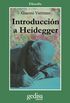 Introduccion a heidegger/ Introduction to Heidegger