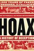 Hoax: A History of Deception: 5,000 Years of Fakes, Forgeries, and Fallacies (English Edition)