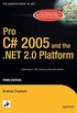 Pro C# 2005 and the .NET 2.0 Platform, Third Edition