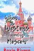 When The Westons Went To Moscow (English Edition)