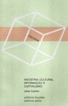Indstria Cultural: Informao e Capitalismo