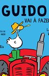 Guido Vai a Fazenda - Volume 3