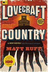 Lovecraft Country: A Novel (English Edition)
