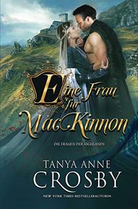 Eine Frau fr MacKinnon (Die Frauen der Highlands 1) (German Edition)