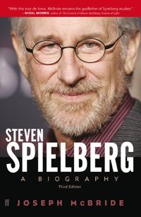 Steven Spielberg: A Biography (Third Edition) (English Edition)