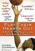 Play Their Hearts Out: A Coach, His Star Recruit, and the Youth Basketball Machine (English Edition)