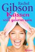 Kssen will gelernt sein: Roman (German Edition)