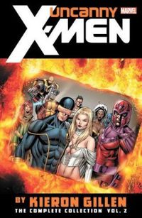 Uncanny X-Men by Kieron Gillen - The Complete Collection Vol. 2