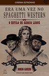 Era uma vez no Spaghetti Western: O Estilo de Sergio Leone