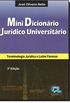 Mini Dicionrio Jurdico Universitrio. Terminologia Jurdica e Latim Forense