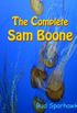 The Complete Sam Boone (English Edition)