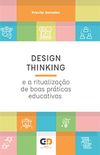Design Thinking e a ritualizao de boas prticas educativas