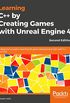 Learning C++ by Building Games with Unreal Engine 4: A beginner