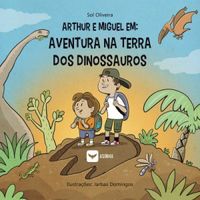 "Arthur e Miguel em: Aventura na  Terra dos Dinossauros"