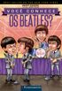 Voc conhece os Beatles?