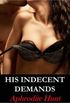 His Indecent Demands