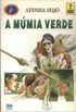 A Mumia Verde