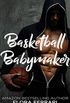 Basketball Babymaker