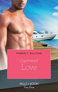Captivated Love (Kimani Hotties, Book 55) (English Edition)