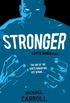 Stronger: A Super Human Clash (The New Heroes/Quantum Prophecy series Book 6) (English Edition)