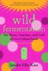 Wild Fermentation: The Flavor, Nutrition, and Craft of Live-Culture Foods, 2nd Edition (English Edition)