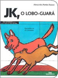 JK, o Lobo-Guar