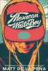Mexican WhiteBoy (English Edition)