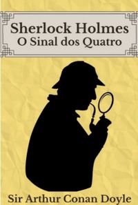 O Sinal dos Quatro: Sherlock Holmes
