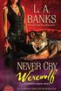 Never Cry Werewolf: A Crimson Moon Novel (Crimson Moon Novels Book 5) (English Edition)