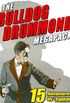 The Bulldog Drummond MEGAPACK : 15 Adventures (English Edition)
