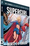 Supergirl: Morte E A Famlia