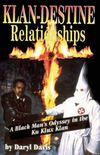 Klan-Destine Relationships: A Black Man