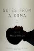 Notes from a Coma (English Edition)