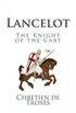 Lancelot: The knight of the cart