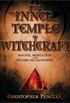 The inner temple of witchcraft