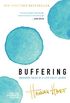 Buffering: Unshared Tales of a Life Fully Loaded (English Edition)