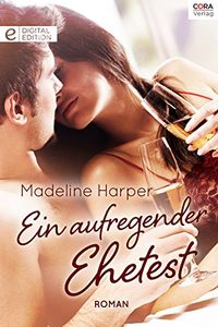 Ein aufregender Ehetest: Digital Edition (German Edition)