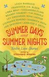Summer Days & Summer Nights: Twelve Love Stories