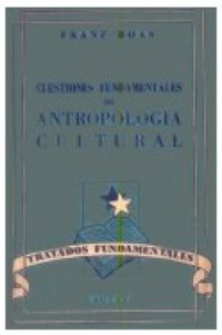 Cuestiones Fundamentales de Antropologia Cultural