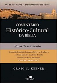 Comentrio histrico-cultural da Bblia: Novo Testamento